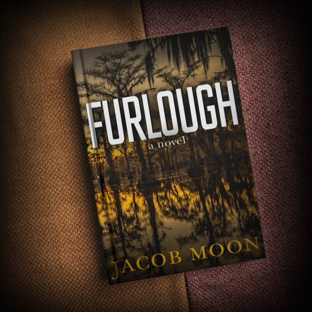 Image shows the cover of independent author, Jacob Moon's first novel, Furlough.